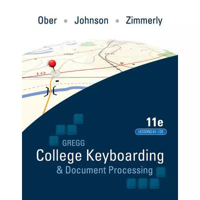 Gregg College Keyboarding &amp; Document Processing (TEXT ONLY)