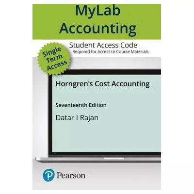 MyLab Accounting with Pearson eText -- Access Card -- for Horngren's Cost Accounting
