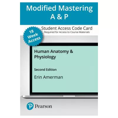 Mastering A&amp;P with Pearson eText Access Code (18 Weeks) for Human Anatomy &amp; Physiology