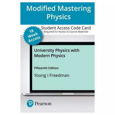 Modified Mastering Physics with Pearson eText -- Access Card -- for University Physics with Modern Physics (18-Weeks) (Custom)