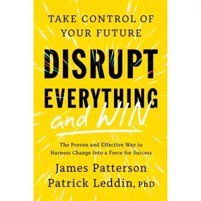 Disrupt Everything &amp; Win