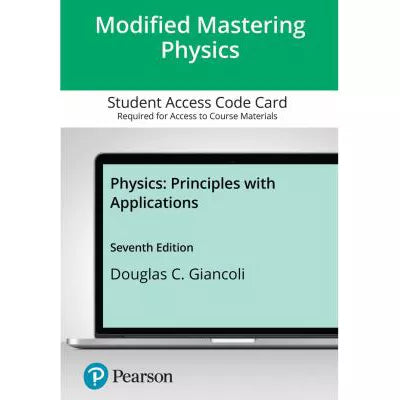 Modified Mastering Physics with Pearson eText-- Standalone Access Card -- for Physics: Principles with Applications