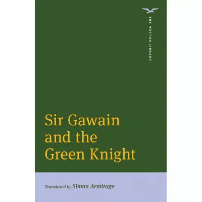 Sir Gawain &amp; the Green Knight