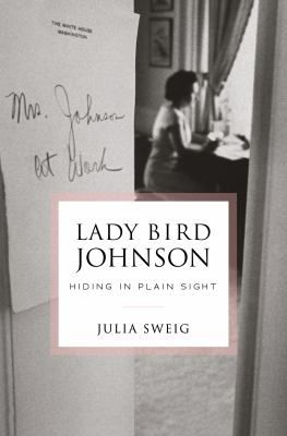 LADY BIRD JOHNSON HIDING IN
