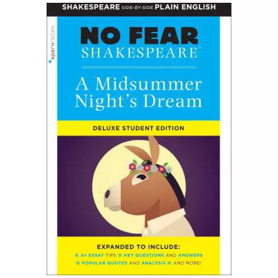 Midsummer Night's Dream: No Fear Shakespeare Deluxe Student Edition