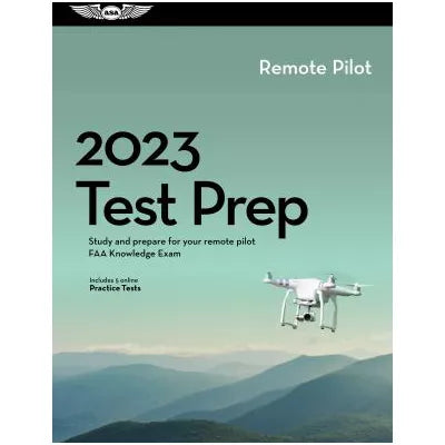 2023 Remote Pilot Test Prep